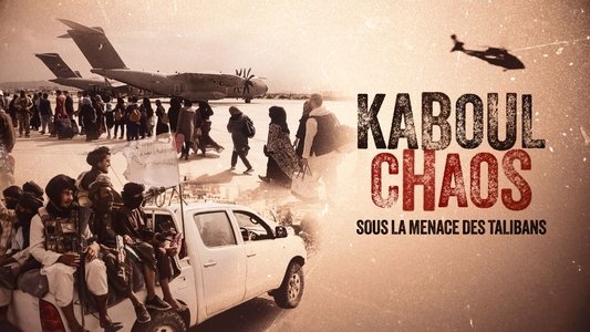 Kaboul Chaos
