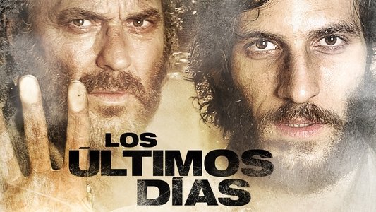 Los últimos días