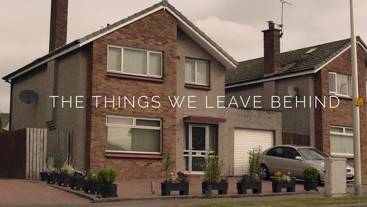 The Things We Leave Behind
