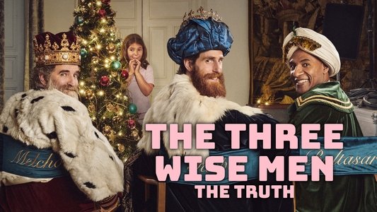 Los Reyes Magos: La verdad