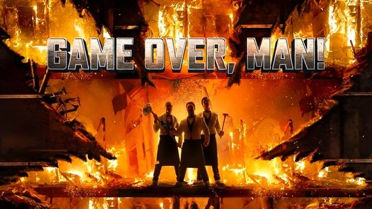 Game Over, Man!