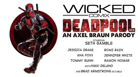 Deadpool XXX: An Axel Braun Parody