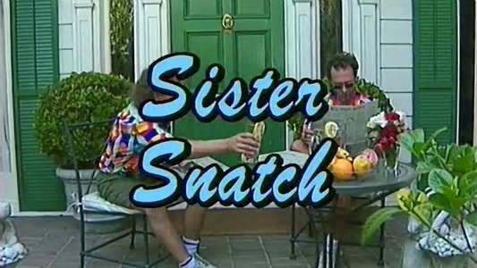 Sister Snatch