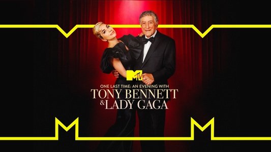 One Last Time: An Evening with Tony Bennett and Lady Gaga