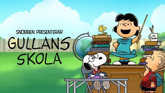Snoopy Presents: Lucy's School
