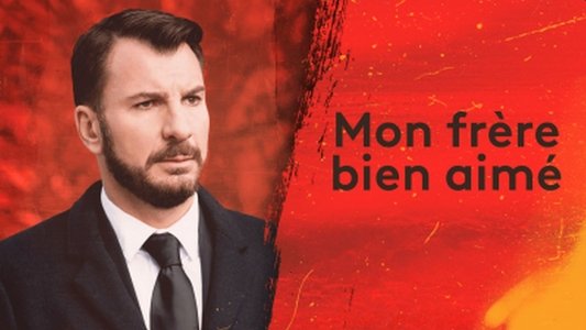 Mon frère bien-aimé