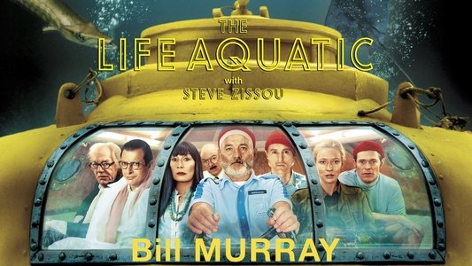 The Life Aquatic with Steve Zissou