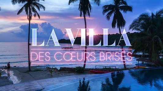 La Villa des cœurs brisés