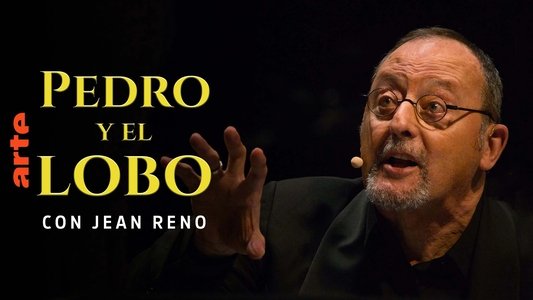 Pierre et le loup : Avec Jean Reno et Renaud Capuçon