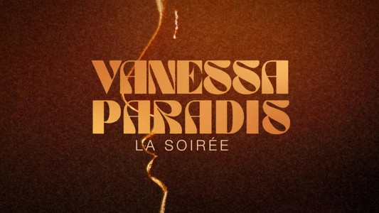 Vanessa Paradis, la soirée
