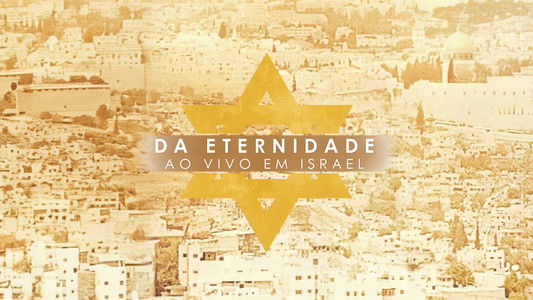 Fernanda Brum - Da Eternidade Ao Vivo em Israel