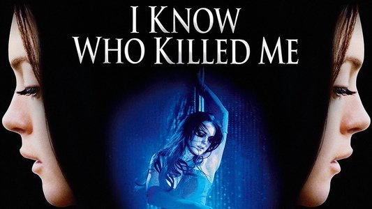I Know Who Killed Me