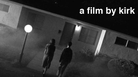 A Film by Kirk