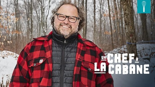 Un chef à la cabane