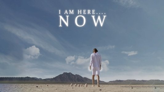 I Am Here....Now