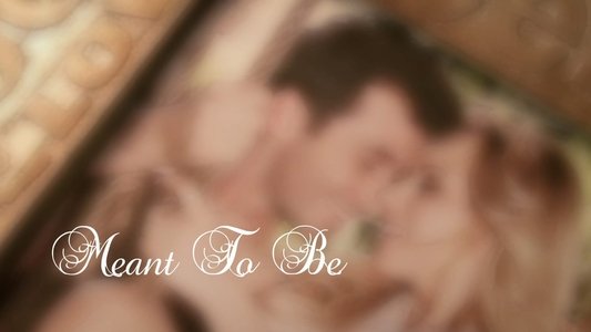 Meant to Be