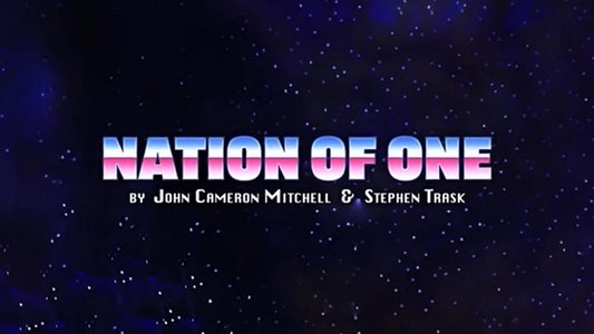 John Cameron Mitchell & Stephen Trask: Nation of One