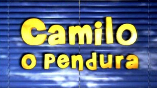 Camilo, O Pendura