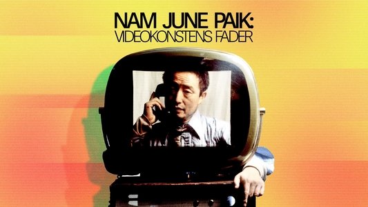 Nam June Paik: Moon Is the Oldest TV