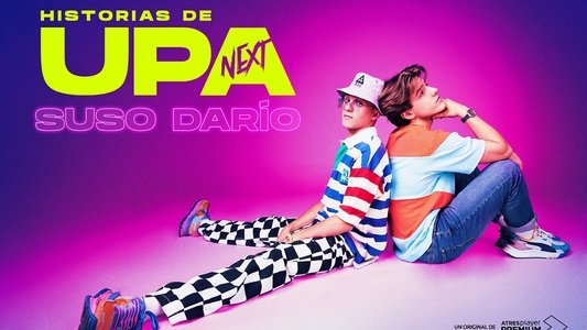 Historias de UPA Next