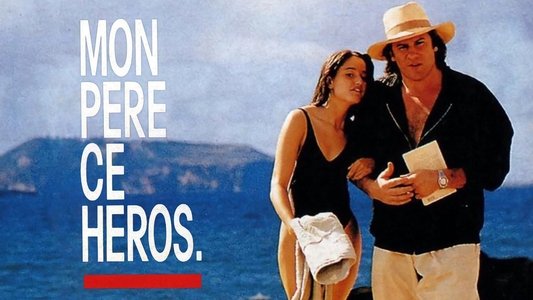 Mon père, ce héros