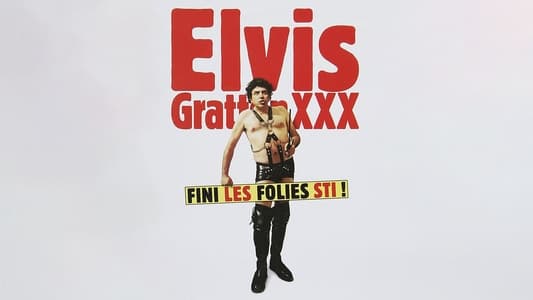 Elvis Gratton 3: Le retour d'Elvis Wong