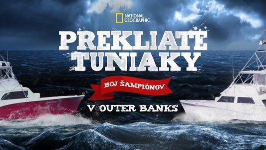 Wicked Tuna: Outer Banks Showdown