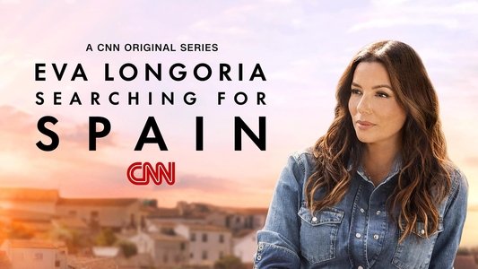 Eva Longoria: Searching for Spain
