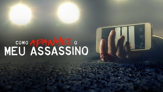 How I Caught My Killer