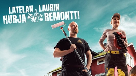 Latelan Laurin hurja remontti