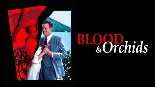 Blood & Orchids