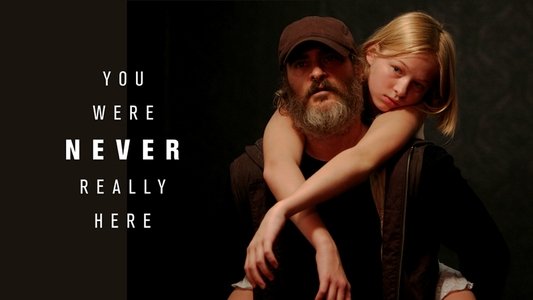 You Were Never Really Here