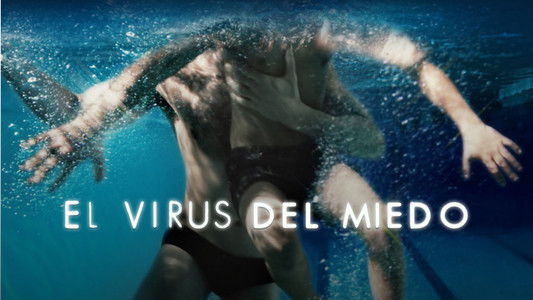 El virus de la por