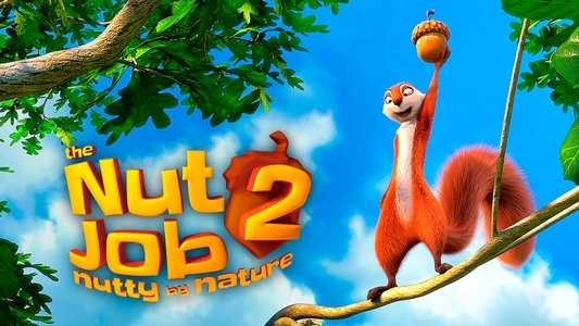 The Nut Job 2: Nutty by Nature