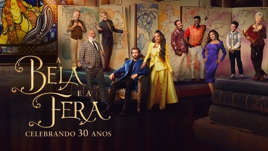 Beauty and the Beast: A 30th Celebration