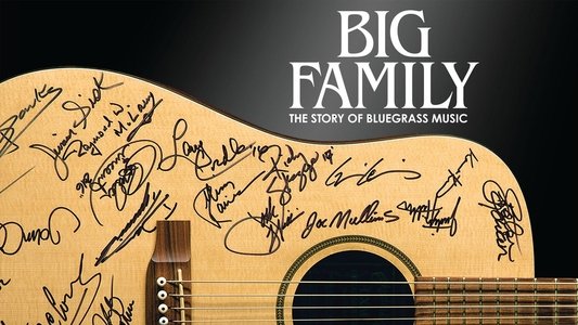 Big Family: The Story of Bluegrass Music