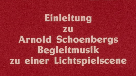 Einleitung zu Arnold Schoenbergs Begleitmusik zu einer Lichtspielscene