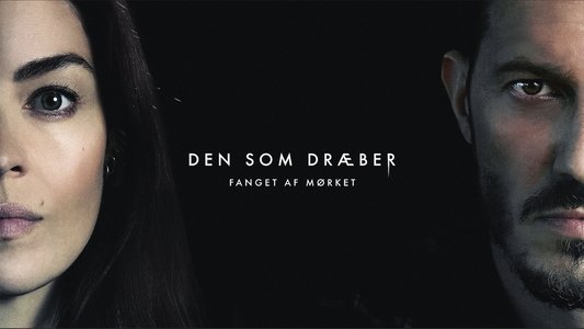 Den som dræber - Fanget af mørket