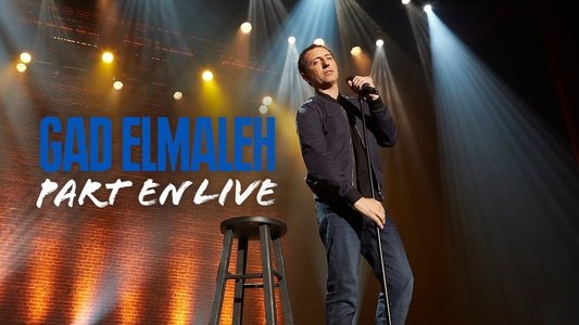 Gad Elmaleh - Part en Live