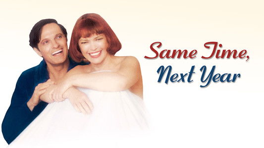 Same Time, Next Year