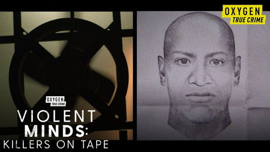 Violent Minds: Killers on Tape
