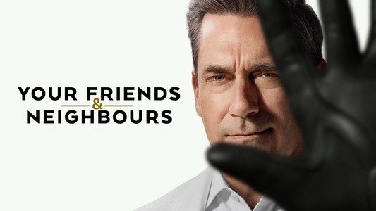Your Friends & Neighbors