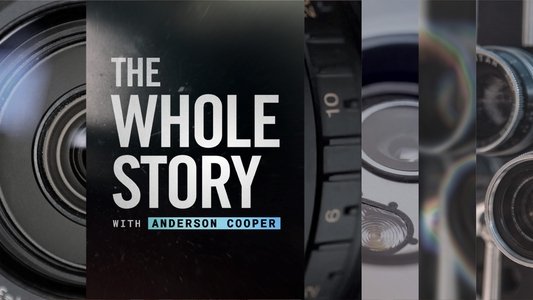 The Whole Story with Anderson Cooper