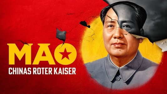 Mao – Chinas roter Kaiser