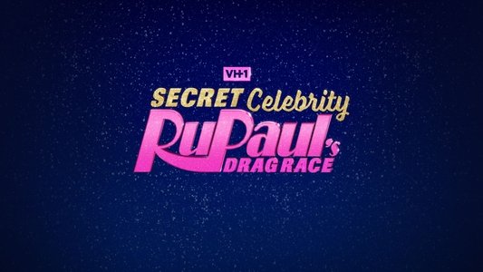 Secret Celebrity RuPaul's Drag Race