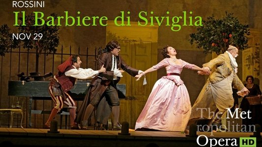 The Metropolitan Opera: Il Barbiere di Siviglia