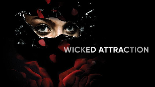 Wicked Attraction