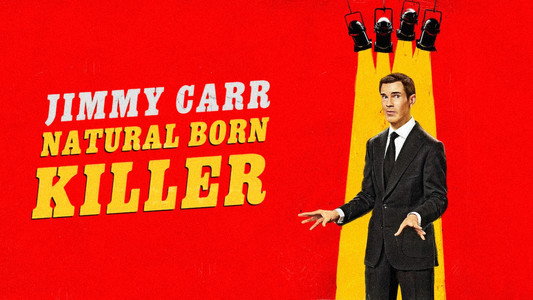 Jimmy Carr: Natural Born Killer