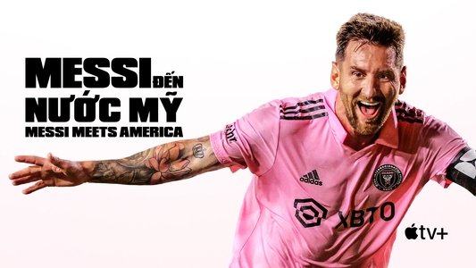 Messi Meets America
