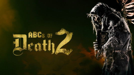 ABCs of Death 2